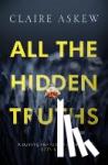 Askew, Claire - All the Hidden Truths