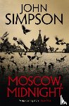 Simpson, John - Moscow, Midnight