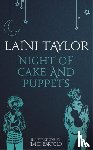 Taylor, Laini - Night of Cake and Puppets