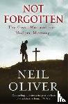 Oliver, Neil - Not Forgotten