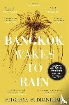 Sudbanthad, Pitchaya - Bangkok Wakes to Rain