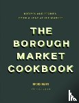 Smith, Ed - The Borough Market Cookbook