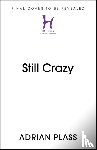 Plass, Adrian - Still Crazy