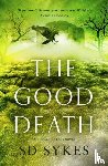Sykes, S D - The Good Death