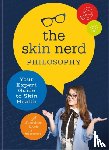 Rock, Jennifer - The Skin Nerd Philosophy