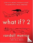 Munroe, Randall - What If?2
