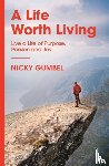 Gumbel, Nicky - A Life Worth Living