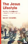 Gumbel, Nicky - The Jesus Lifestyle