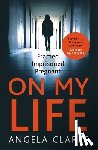Clarke, Angela - On My Life
