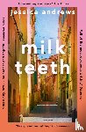 Andrews, Jessica - Milk Teeth