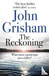 Grisham, John - The Reckoning
