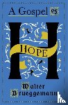 Brueggemann, Walter - A Gospel of Hope