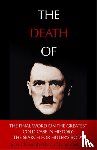 Brisard, Jean-Christophe, Parshina, Lana - The Death of Hitler