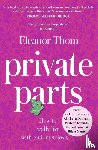 Thom, Eleanor - Private Parts