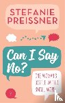 Preissner, Stefanie - Can I Say No?