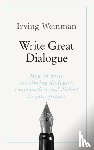 Weinman, Irving - Write Great Dialogue