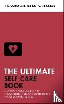 Seeger, Clara, Evans-Howe, Stephen, Forsyth, Patrick, Michelli, Dena - The Ultimate Self Care Book