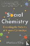 King, Marissa - Social Chemistry