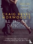 Horwood, Craig Revel - Craig Revel Horwood's Ballroom Dancing