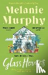 Murphy, Melanie - Glass Houses