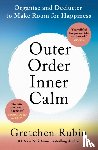 Rubin, Gretchen - Outer Order Inner Calm