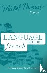 Thomas, Michel - Language Builder French (Learn French with the Michel Thomas Method)