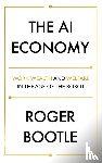 Bootle, Roger, LTD, ROGER BOOTLE - The AI Economy