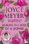 Meyer, Joyce - Healing the Soul of a Woman