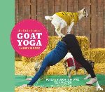 Morse, Lainey - The Little Book of Goat Yoga