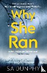 Dunphy, S.A. - Why She Ran