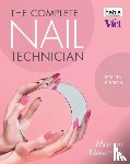 Newman, Marian (Industry Nail Expert) - The Complete Nail Technician