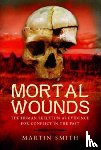 Smith, Martin - Mortal Wounds