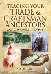 Emm, Adele - Tracing Your Trade and Craftsmen Ancestors