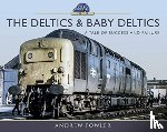 Fowler, Andrew - The Deltics and Baby Deltics