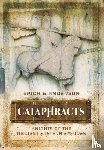 Anderson, Erich B - Cataphracts: Knights of the Ancient Eastern Empires