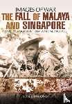Diamond, Jon - Fall of Malaya and Singapore