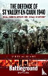 Murland, Jerry - The Defence of St Valery-en-Caux 1940