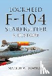 Bowman, Martin W. - Lockheed F-104 Starfighter