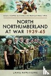 Armstrong, Craig - North Northumberland at War 1939 - 1945