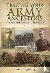 Fowler, Simon - Tracing Your Army Ancestors - 3rd Edition: A Guide for Family Historians