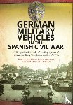 Molina, Lucas - German Military Vehicles in the Spanish Civil War