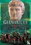 Powell, Lindsay - Germanicus: The Magnificent Life and Mysterious Death of Rome's Most Popular General