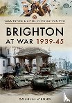 d'Enno, Douglas - Brighton at War 1939-45
