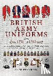 Franklin, Carl J. - British Army Uniforms of the American Revolution 1751 - 1783