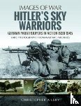 Ailsby, Christopher - Hitler's Sky Warriors