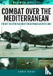 Goss, Chris - Combat Over the Mediterranean