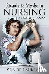 Laurent, Claire - Rituals & Myths in Nursing
