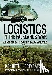 Privratsky, Kenneth L. - Logistics in the Falklands War: A Case Study in Expeditionary Warfare