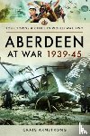 Armstrong, Craig - Aberdeen at War 1939-45
