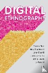 Pink, Sarah, Horst, Heather, Postill, John, Hjorth, Larissa - Digital Ethnography